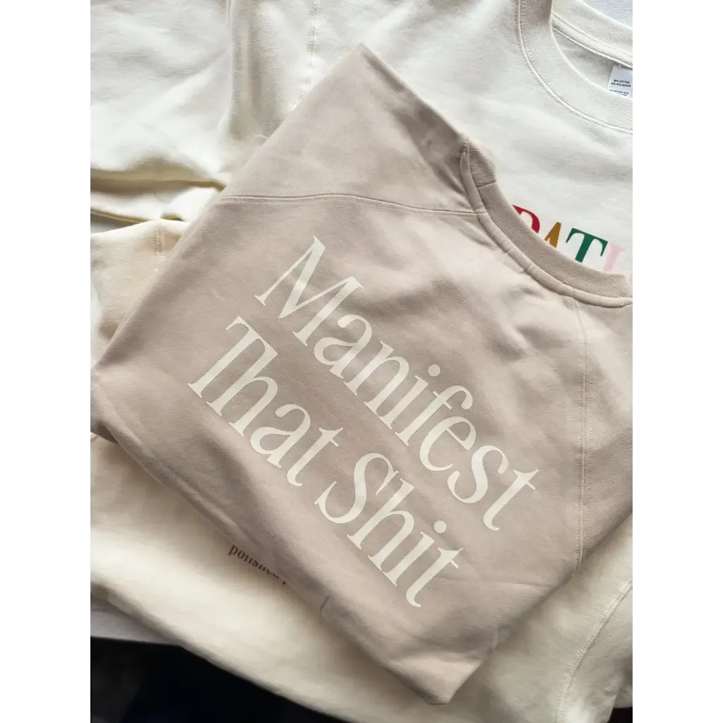 Manifest that Shit Unisex Fit Raglan Pullover in Beige