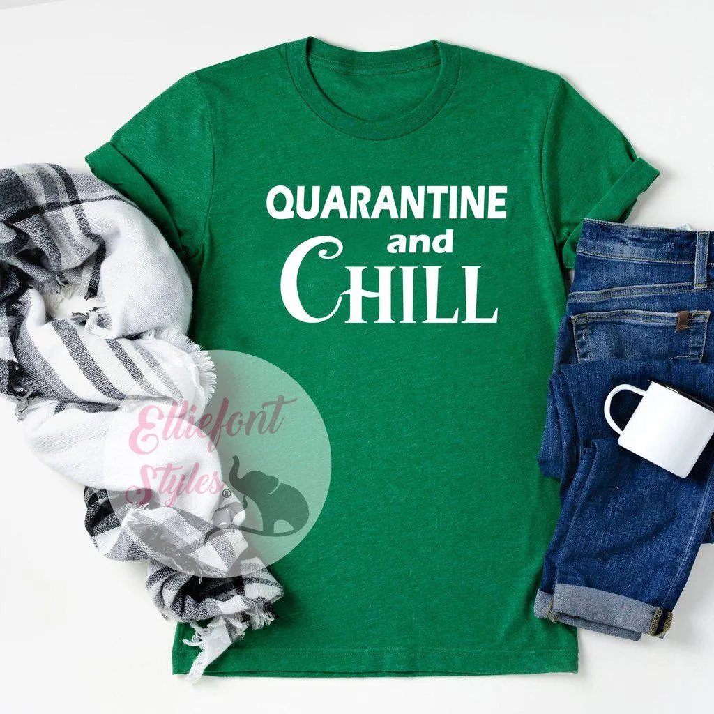 Quarantine And Chill Shirt Adult Humor T-Shirt